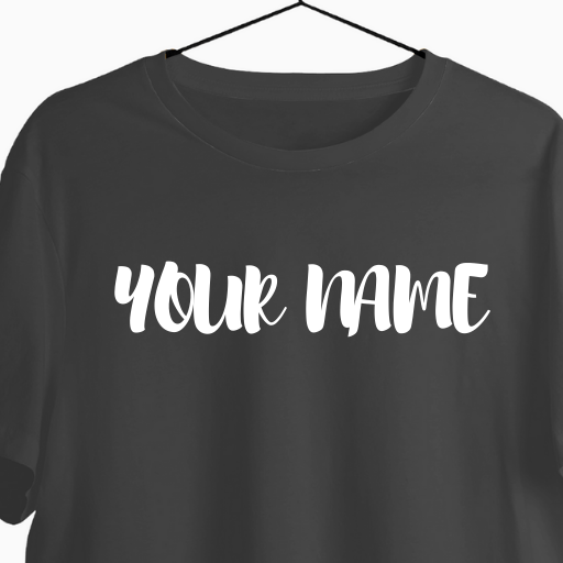 Custom Name T-shirt | Wear Your Name | Gift for Everyone